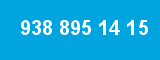 938 895 14 15 938 895 14 15